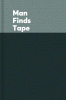 Man Finds Tape