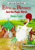 Elvis the rooster and the magic words