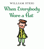 When everybody wore a hat