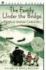 The family under the bridge.