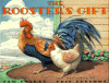 The rooster's gift