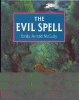 The evil spell