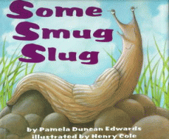Some smug slug