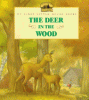The deer in the wood : adapted from the Little house books by Laura Ingalls Wilder