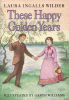 These happy golden years