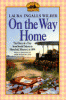 On the way home : the diary of a trip from South Dakota to Mansfield, Missouri, in 1894
