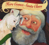 Here comes Santa Claus