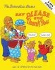 The Berenstain Bears say please and thank you