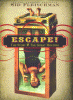 Escape! : the story of the great Houdini