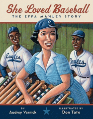 She loved baseball : the Effa Manley story