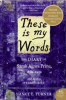 These is my words : the diary of Sarah Agnes Prine, 1881-1901, Arizona Territories : a novel