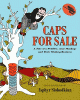 Caps for Sale : A Tale of a Peddler, Some Monkeys, and Their Monkey Business [electronic resource]