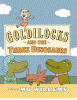 Goldilocks and the three dinosaurs