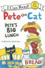 Pete the cat : Pete's big lunch
