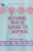 Nothing bad is going to happen