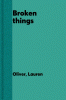 Book cover of Broken things