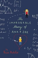 The improbable theory of Ana & Zak