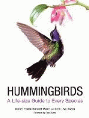 Hummingbirds : a life-size guide to every species
