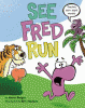 See Fred run
