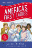 A kids' guide to America's first ladies