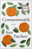 Book cover of Commonwealth: a novel