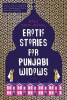 Erotic stories for Punjabi widows : a novel
