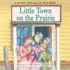 Little Town on the Prairie [electronic resource]