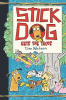 Stick Dog Gets the Tacos. 9