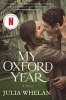 My Oxford year : a novel