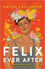 Felix ever after