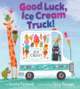 Good luck, ice cream truck!