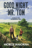 Good night, Mr. Tom