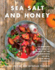 Sea salt and honey : celebrating the food of Kardamili in 100 sun-drenched recipes : a new Greek cookbook