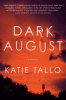 Dark August : a novel