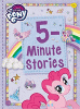 My Little Pony: 5-Minute Stories: Includes 10 Pony Tales!