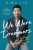 We were dreamers : an immigrant superhero origin s...