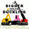 The digger and the duckling