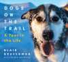 Dogs on the trail : a year in the life