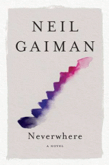 Neverwhere : author's preferred text