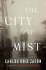 The City Of Mist by Carlos Ruiz Zafon