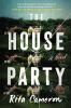 The house party : a novel