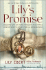 Lily's promise : holding on to hope through Auschwitz and beyond--a story for all generations