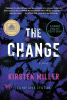 The change : a novel