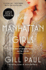 The Manhattan girls : a novel of Dorothy Parker and her friends