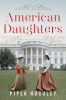 American daughters : a novel