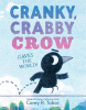 Cranky, crabby crow (saves the world)