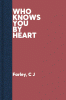 Who Knows You by Heart