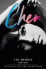 Cher : Part Two: the Memoir by Cher