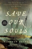 Save our souls : the true story of a castaway family, treachery, and murder