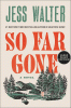 So far gone : a novel